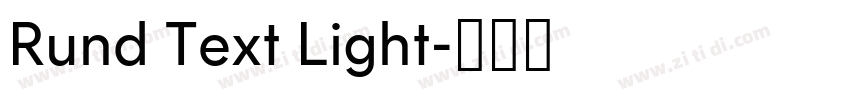 Rund Text Light字体转换
